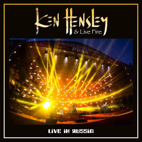 Ken Hensley & Live Fire - Live In Russia
