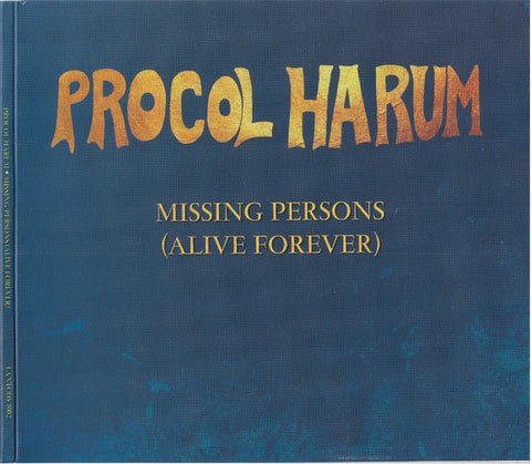 Procol Harum - Missing Persons (Alive Forever)