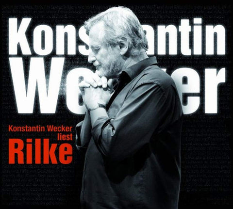 Konstantin Wecker - Konstantin Wecker liest Rilke