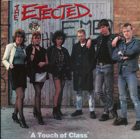The Ejected - A Touch Of Class
