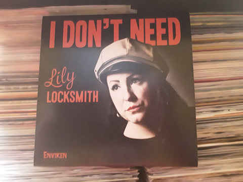 Lily Locksmith - I  don't need