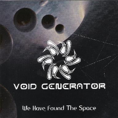 Void Generator - We Have Found The Space