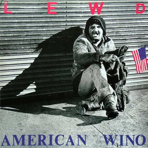 The Lewd - American Wino