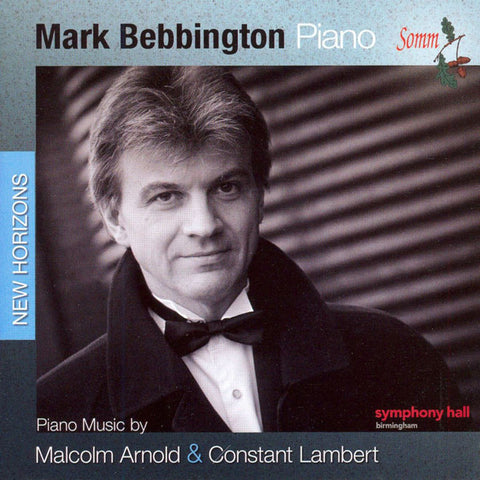 Mark Bebbington - Piano Music By Malcolm Arnold & Constant Lambert