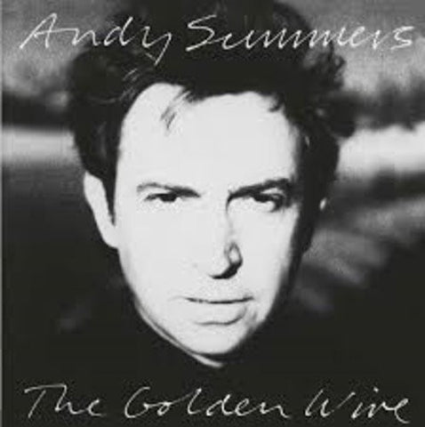 Andy Summers - The Golden Wire