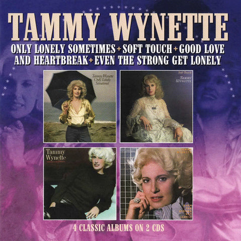 Tammy Wynette - Only Lonely Sometimes + Soft Touch + Good Love And Heartbreak + Even The Strong Get Lonely