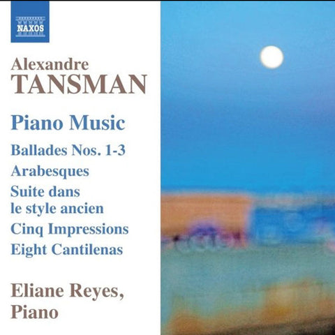 Alexandre Tansman, Eliane Reyes - Tansman: Piano Music