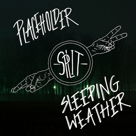 Placeholder, Sleeping Weather - Split