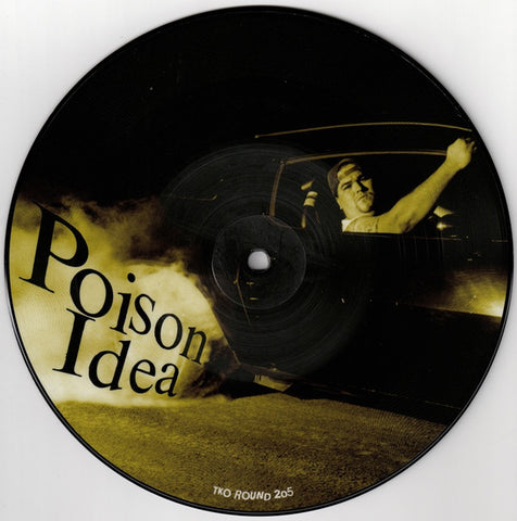 Poison Idea - Just To Get Away b/w Kick Out The Jams