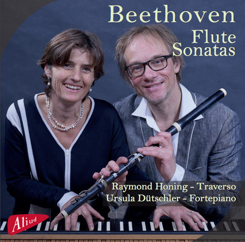 Beethoven, Raymond Honing, Ursula Dütschler, - Flute Sonatas
