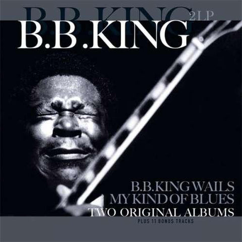 B.B. King - My Kind Of Blues / B.B. King Wails