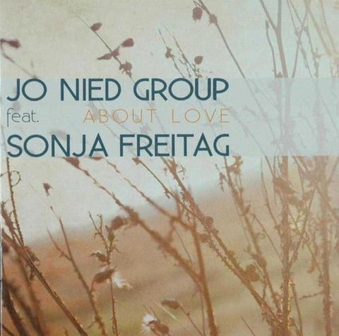 Jo Nied Group feat. Sonja Freitag - About Love