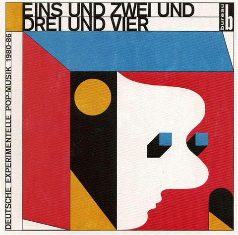 Various - Eins Und Zwei Und Drei Und Vier (Deutsche Experimentelle Pop-Musik 1980-86)