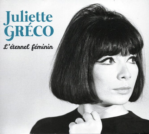 Juliette Gréco - L'éternel Féminin