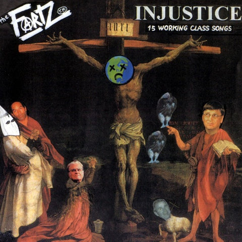 The Fartz - Injustice (15 Working Class Songs)