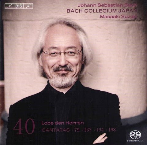 Johann Sebastian Bach, Bach Collegium Japan, Masaaki Suzuki - Cantatas 40: ►79 ►137 ►164 ►168 (Lobe Den Herren)