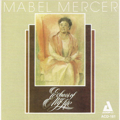 Mabel Mercer - Echoes Of My Life
