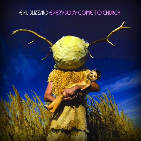Evil Blizzard - Everybody Come To Church