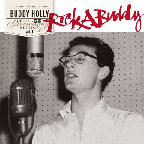 Buddy Holly - RockABuddy - 55th Anniversary Special Edition Vol.1