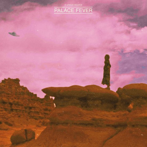 Palace Fever - Palace Fever Sing About Love, Lunatics & Spaceships