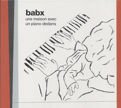Babx - Une Maison Avec Un Piano Dedans