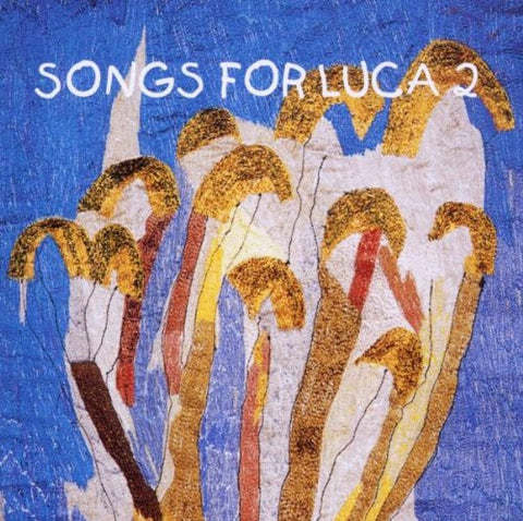 Various - Songs For Luca 2