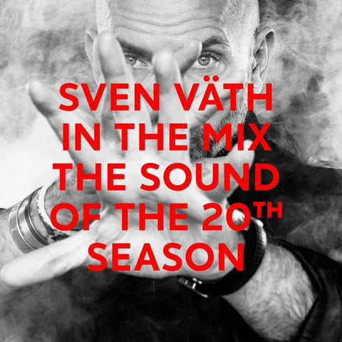 Sven Väth - In The Mix - The Sound Of The 20th Season