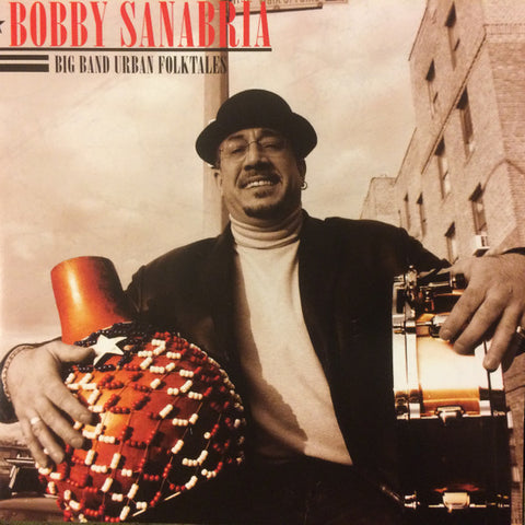 Bobby Sanabria - Big Band Urban Folktales