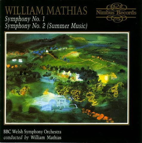 William Mathias - BBC Welsh Symphony Orchestra, William Mathias - Symphony No. 1 / Symphony No. 2 (Summer Music)