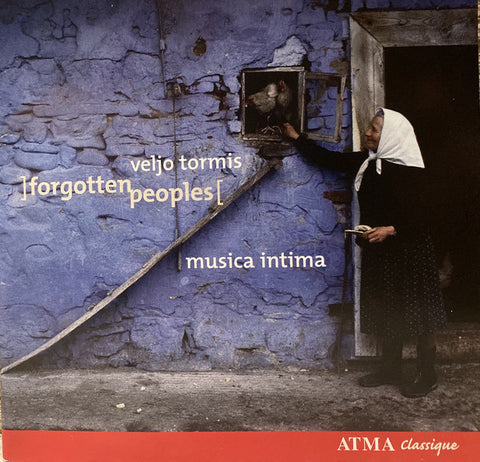 Musica Intima, Veljo Tormis - Forgotten Peoples