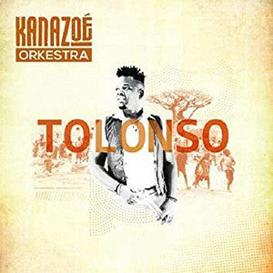 Kanazoe Orkestra - Tolonso