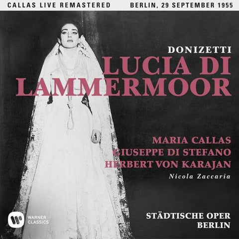 Donizetti, Maria Callas, Giuseppe di Stefano, Herbert von Karajan, Nicola Zaccaria - Lucia Di Lammermoor