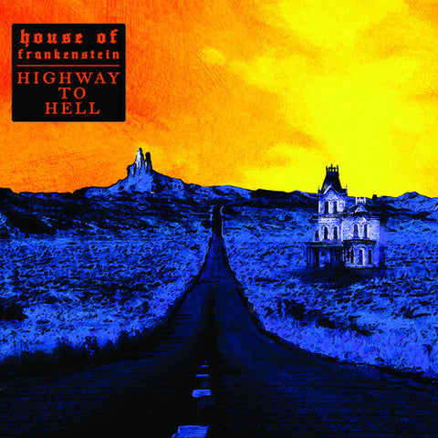 House Of Frankenstein - Highway To Hell