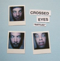 Crossed Eyes - Rattled