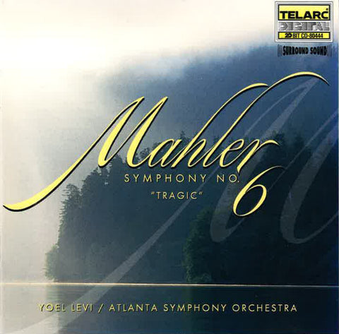 Mahler, Yoel Levi, Atlanta Symphony Orchestra - Symphony No. 6 