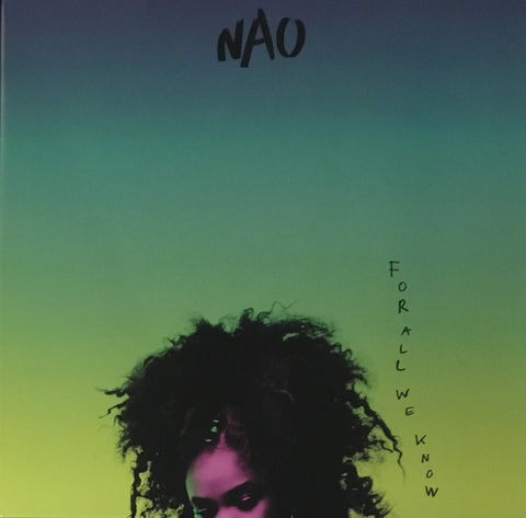 NAO - For All We Know