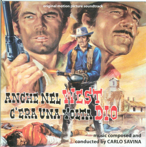 Carlo Savina - Anche Nel West C'Era Una Volta Dio (Original Motion Picture Soundtrack)