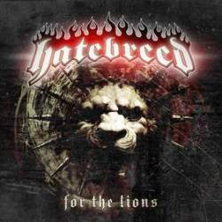 Hatebreed, - For The Lions