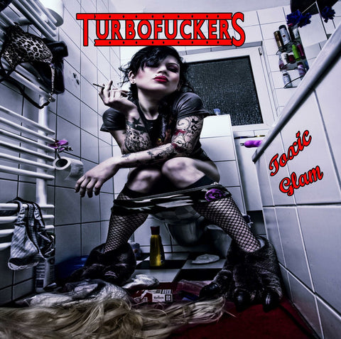 Turbofuckers - Toxic Glam