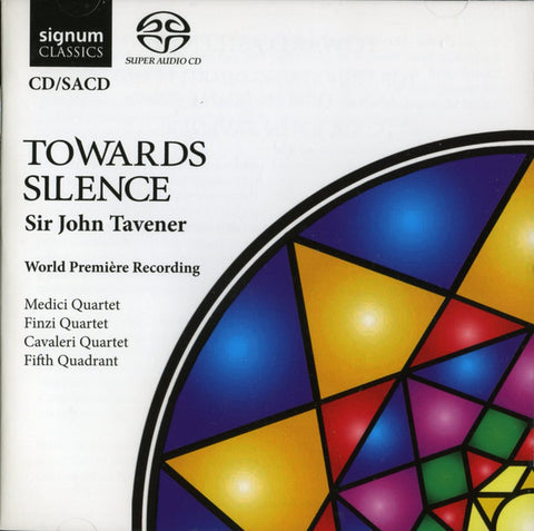 Sir John Tavener, Cavaleri Quartet, Medici Quartet, Finzi Quartet, Fifth Quadrant - Towards Silence