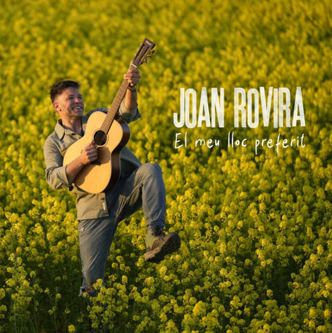 Joan Rovira - El Meu Lloc Preferit