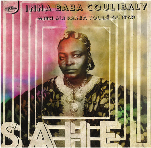Inna Baba Coulibaly With Ali Farka Touré - Sahel