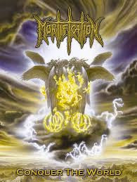 Mortification - Conquer The World