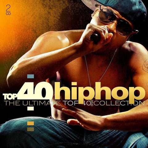 Various - Top 40 Hiphop (The Ultimate Top 40 Collection)