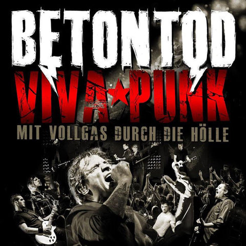 Betontod - Viva★Punk (Mit Vollgas Durch Die Hölle)
