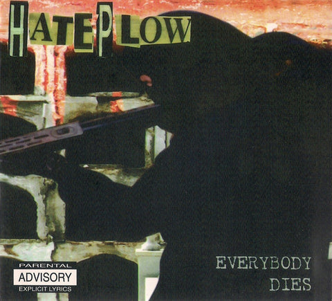 Hateplow, - Everybody Dies