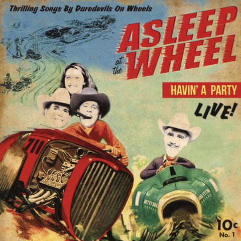 Asleep At The Wheel - Havin' A Party Live