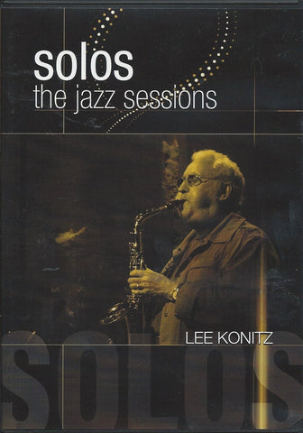 Lee Konitz - Solos: The Jazz Sessions