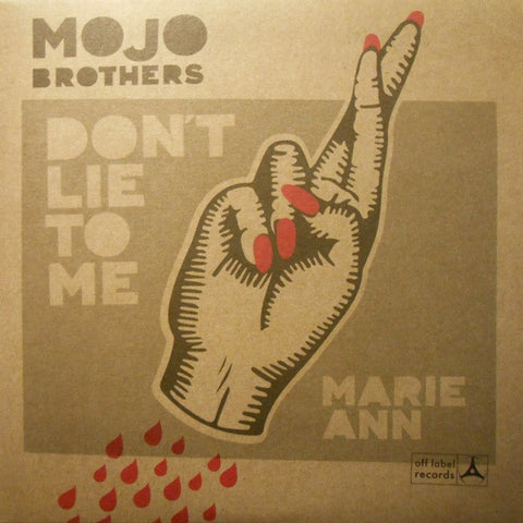 Mojo Brothers - Don't Lie To Me