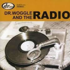 Dr. Woggle And The Radio - Suitable